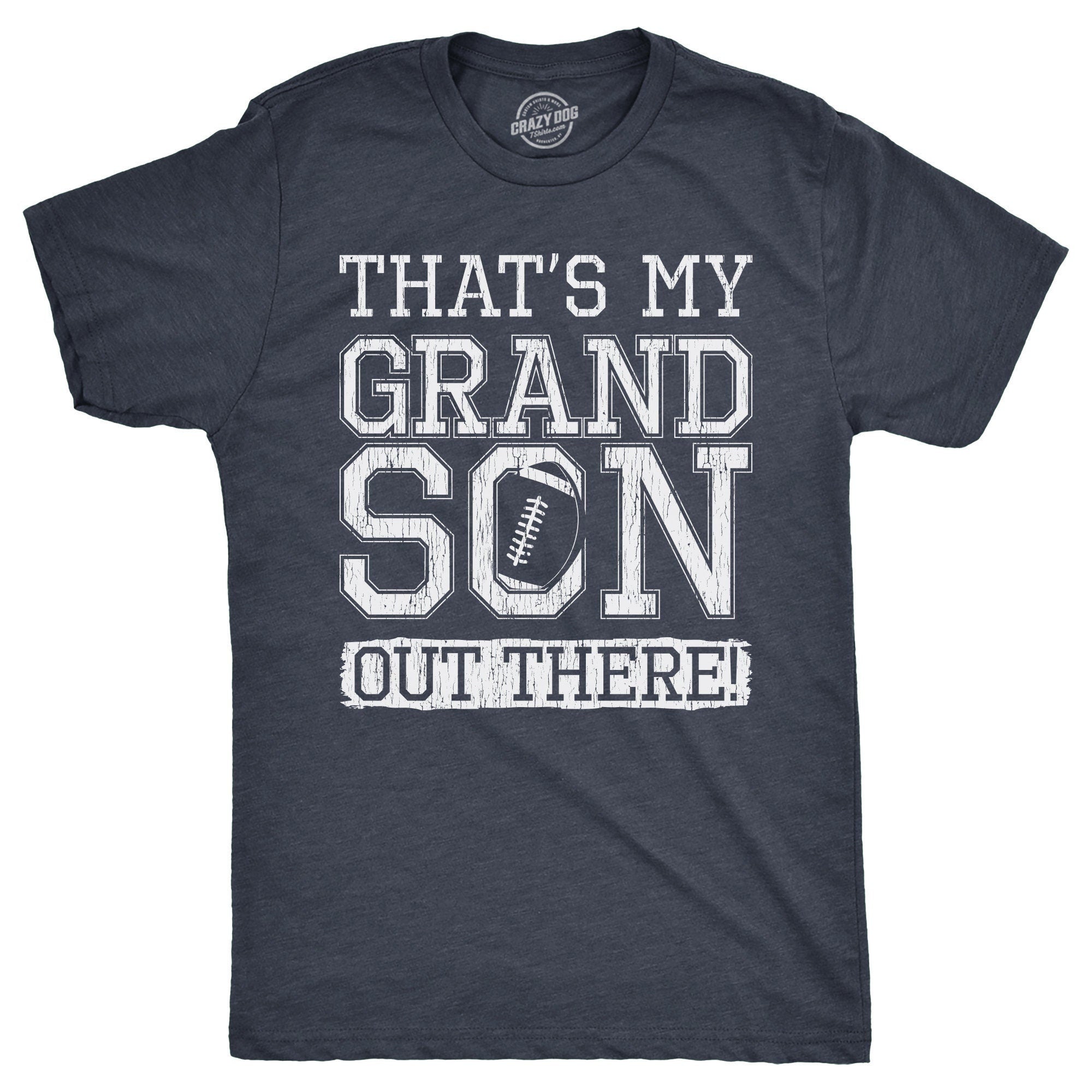 That39s My Grandson Out There Football Papa Football Grandpa Unisex Shirts Football Shirt Football Lovers Gifts Sunday Funday Shirt Graphic Tee – Fan Favorite · Great Gift For Fans