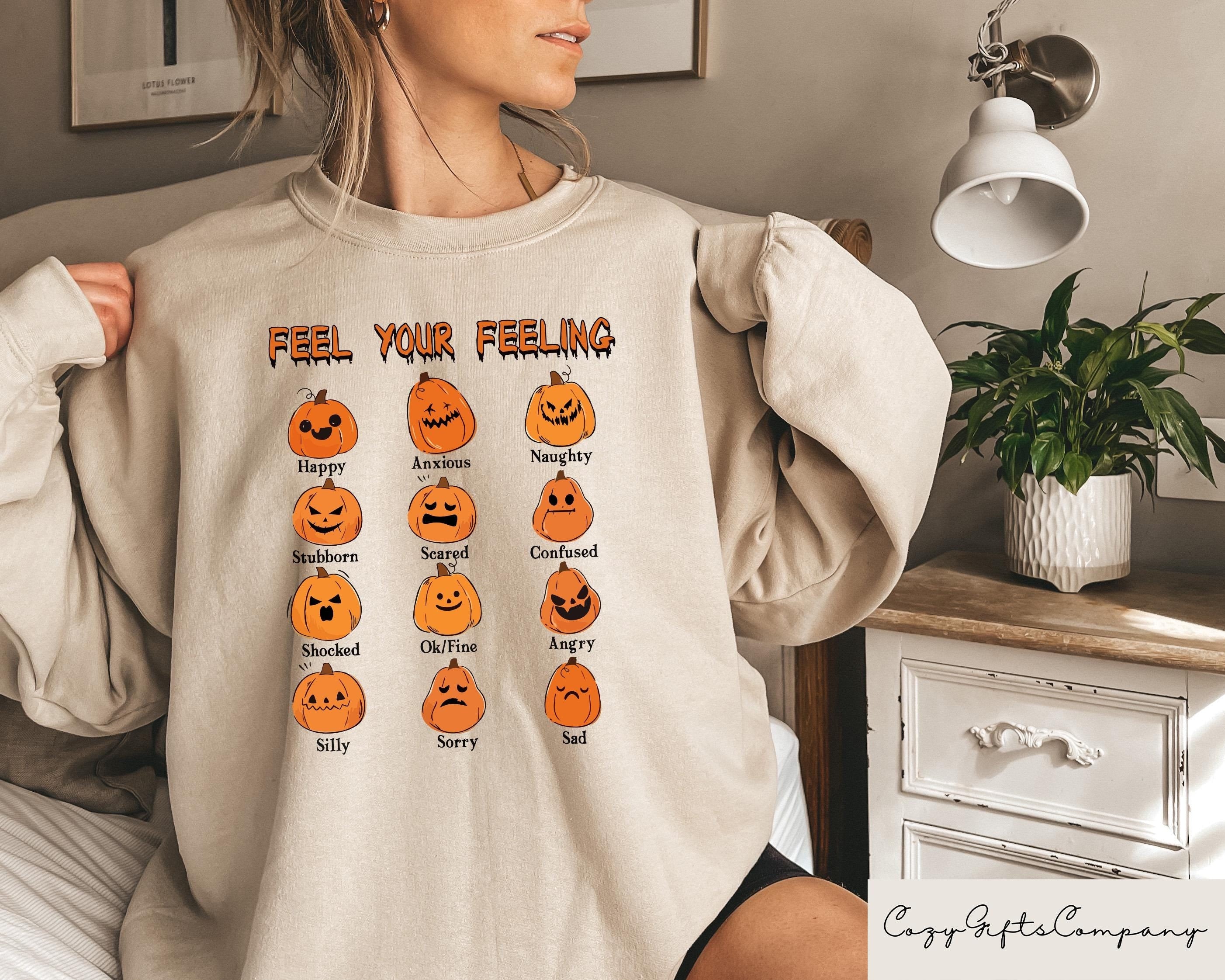 Feel Your Feelings Halloween Sweatshirt Pumpkin Face Shirt Mental Health Awareness Halloween Shirt School Psychologist Gift For Halloween Sweatshirt – Soft Feel · Great Gift For Fans