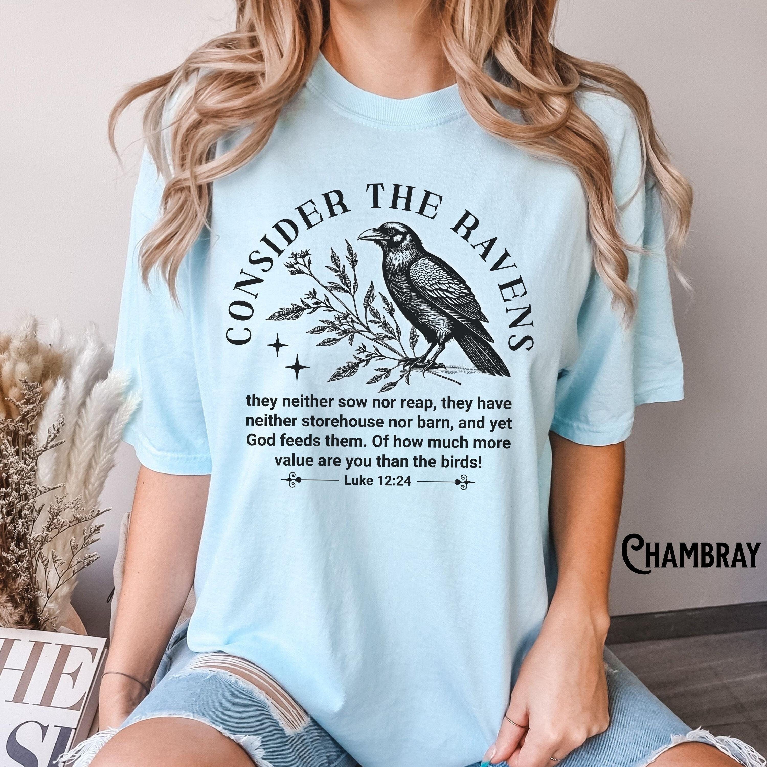 Christian Shirt Consider the Ravens Gift for Christian Boho Bible Verse Tee Faith Based Apparel Religious Tshirt Graphic Tee – Everyday Comfort · Must-Have Style