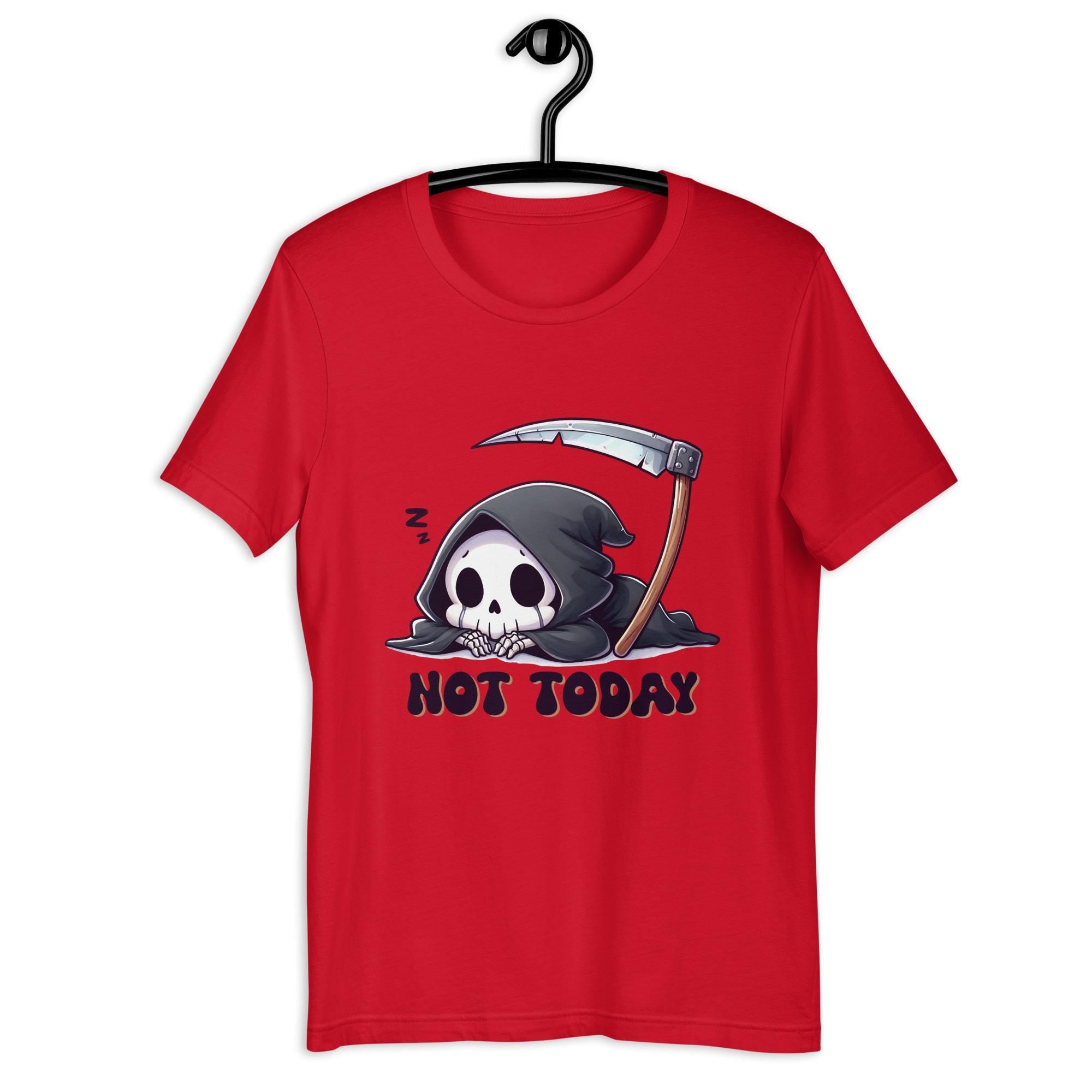 Not Today Sleepy Spooky Halloween Reaper Unisex t shirt Graphic Tee – Soft Feel · High-Quality Print