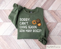 Sorry Can39t Cookie Season How Many Boxes Shirt Funny Gift For Women Scout Cookie Shirt Scout Mom Cookie Dealer Shirt Cookie Dealer Gift Graphic Tee – Easygoing Wear · Trending Graphic Apparel