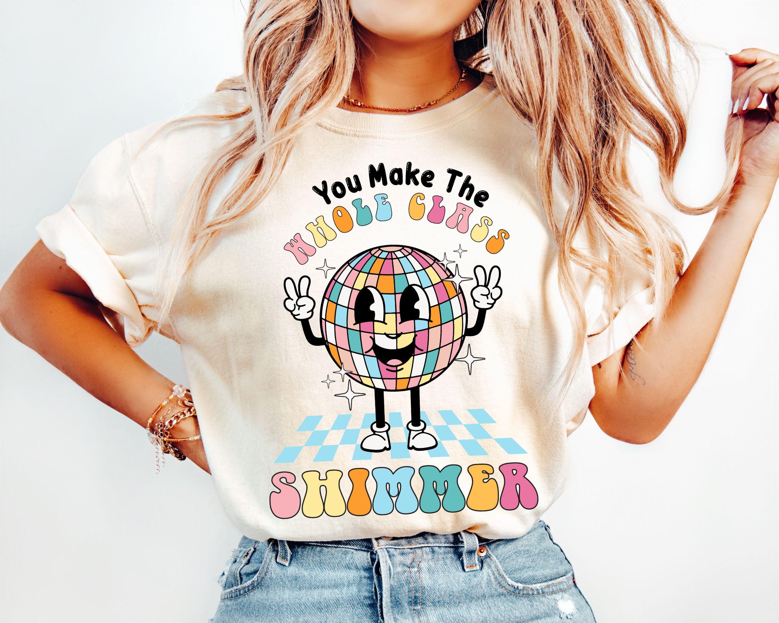 Best Teacher Shirt You Make The Whole Class Shimmer Shirt Outfit Teacher ShirtTeacher AppreciationCool Teachers Club Cool Teacher Shirt Graphic Tee – Fan Favorite · Great Gift For Fans