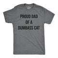 Proud Dad Of A Dumbass Cat Shirt Funny Parent Shirt Cat Shirts Cute Cat T Shirt Cat Humor Shirt New Cat Gifts Best Cat Dad Ever Shirt Graphic Tee – Everyday Comfort · High-Quality Print