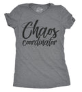 Sassy Shirts Women Crazy Shirt Shirts With Funny Sayings Funny Womens Shirt Offensive Shirt Chaos Coordinator Shirt Graphic Tee – Everyday Comfort · Great Gift For Fans