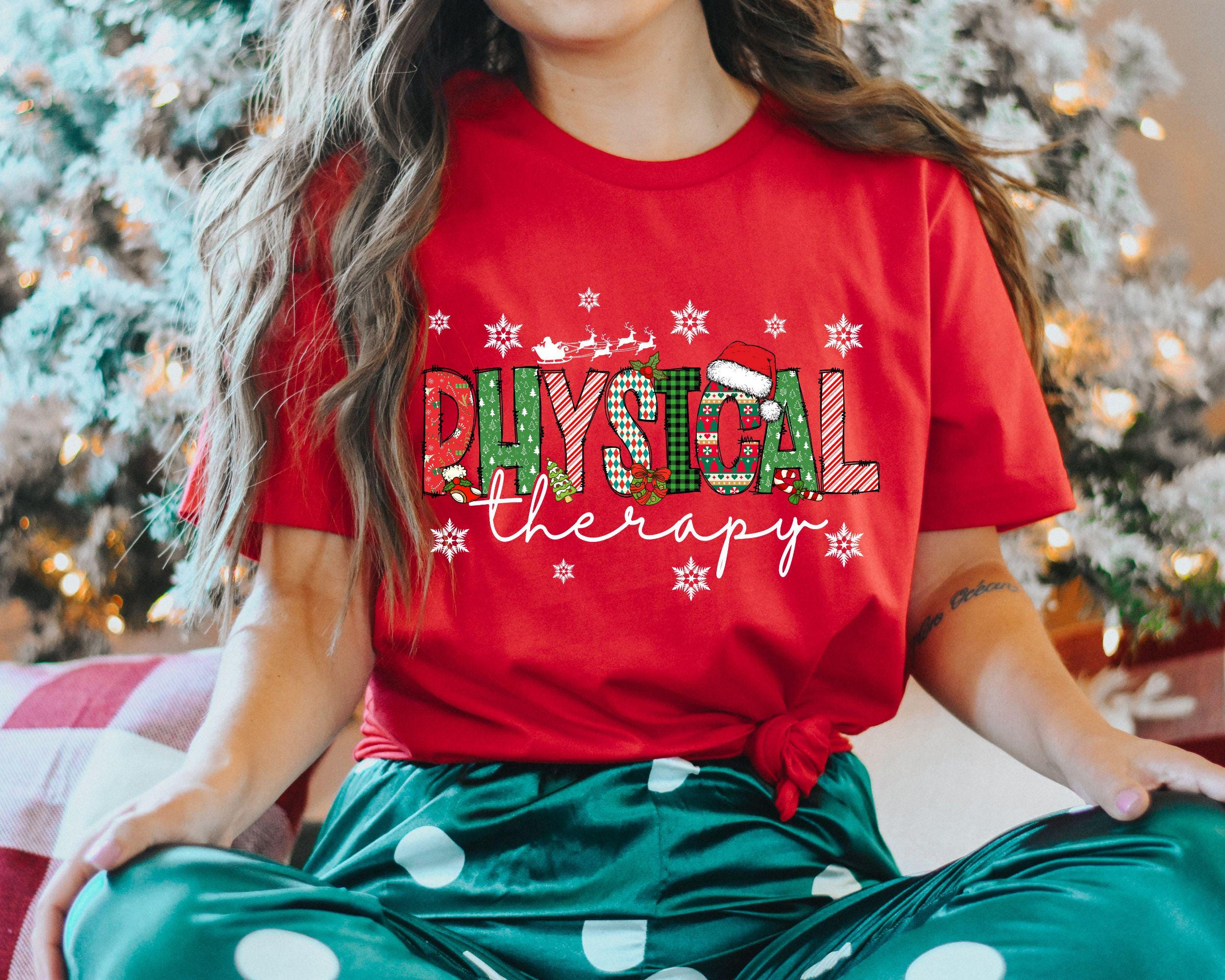 Christmas Physical Therapy Shirt Physical Therapist Shirts Pt Gift Pt Gifts Pt T Shirt Gift For Physical Pt Therapists Gift Christmas Graphic Tee – Warm & Stylish · Perfect For Daily Wear
