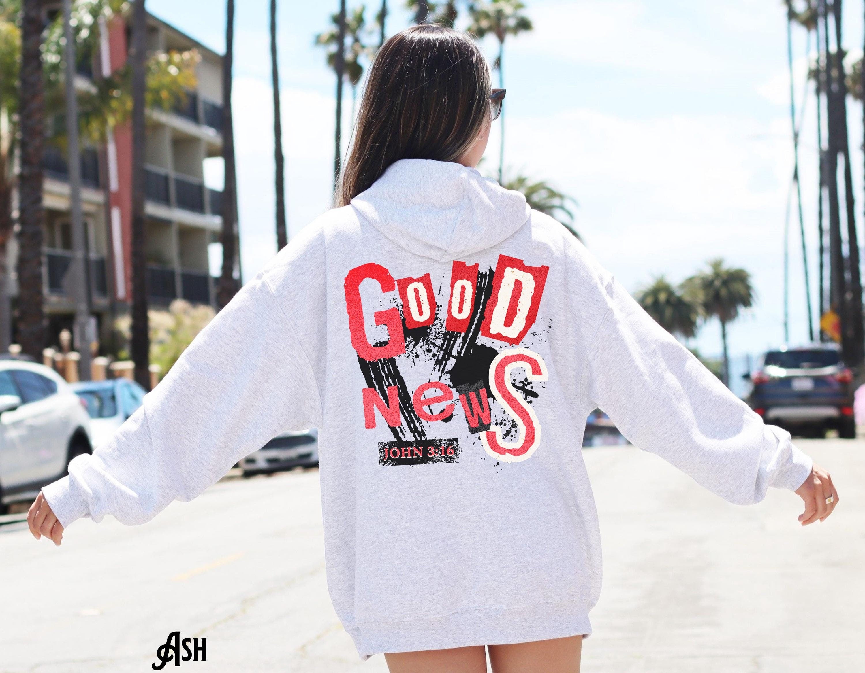 Good News Hoodie John 316 Punk Urban Streetwear Vintage Christian Gift Bible Verse Faith Scripture Trendy Hooded Sweatshirt Hoodie – Premium Graphic · Great Gift For Fans
