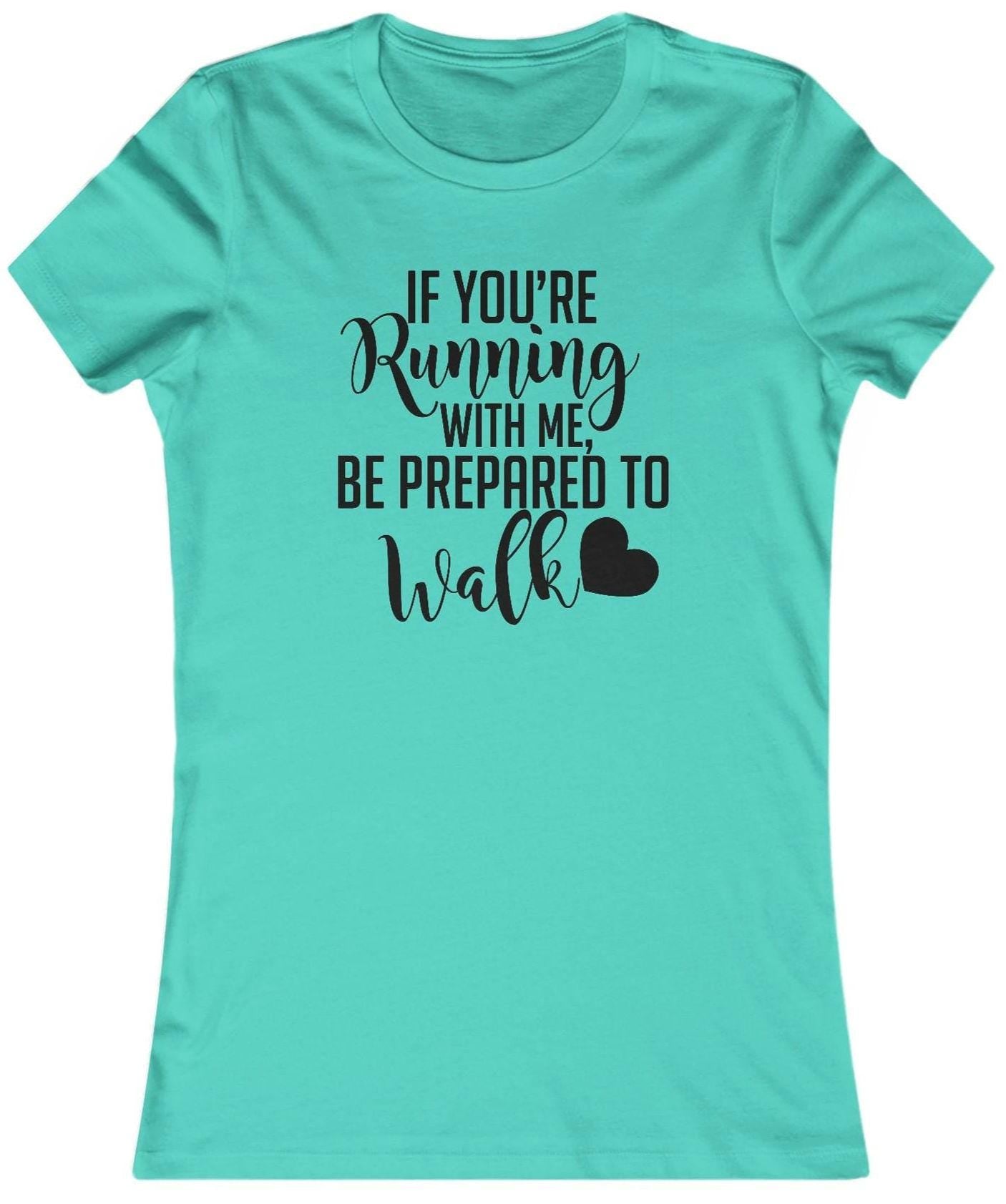 Funny Walking Exercise Tee Women39s Favorite T Shirt Workout Shirt Humorous Fitness Top Exercise Apparel Lightweight Tee Graphic Tee – Everyday Comfort · Perfect For Daily Wear