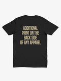 Extra back side print charge for the chosen garment apparel only Graphic Tee – Warm & Stylish · High-Quality Print