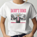 Daddy39s Home Shirt Trump 2024 Shirt Republican Gift Funny Trump Sweatshirt White House Trump 2024 Shirt Political Shirt Election Shirt Sweatshirt – Premium Graphic · Great Gift For Fans
