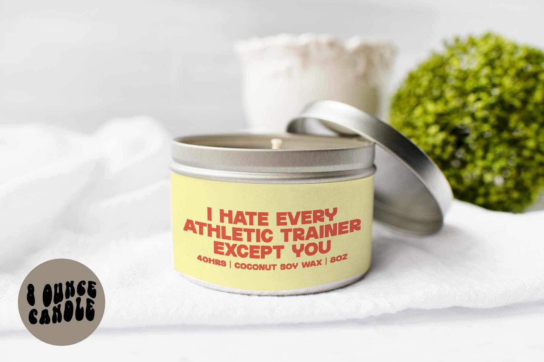 Athletic Trainer Joke Gag Gift Candle Gifts Tin Coconut Soy Wax Scented Aromatherapy Vanilla Coffee Home Office Decor Graphic Tee – Easygoing Wear · Great Gift For Fans