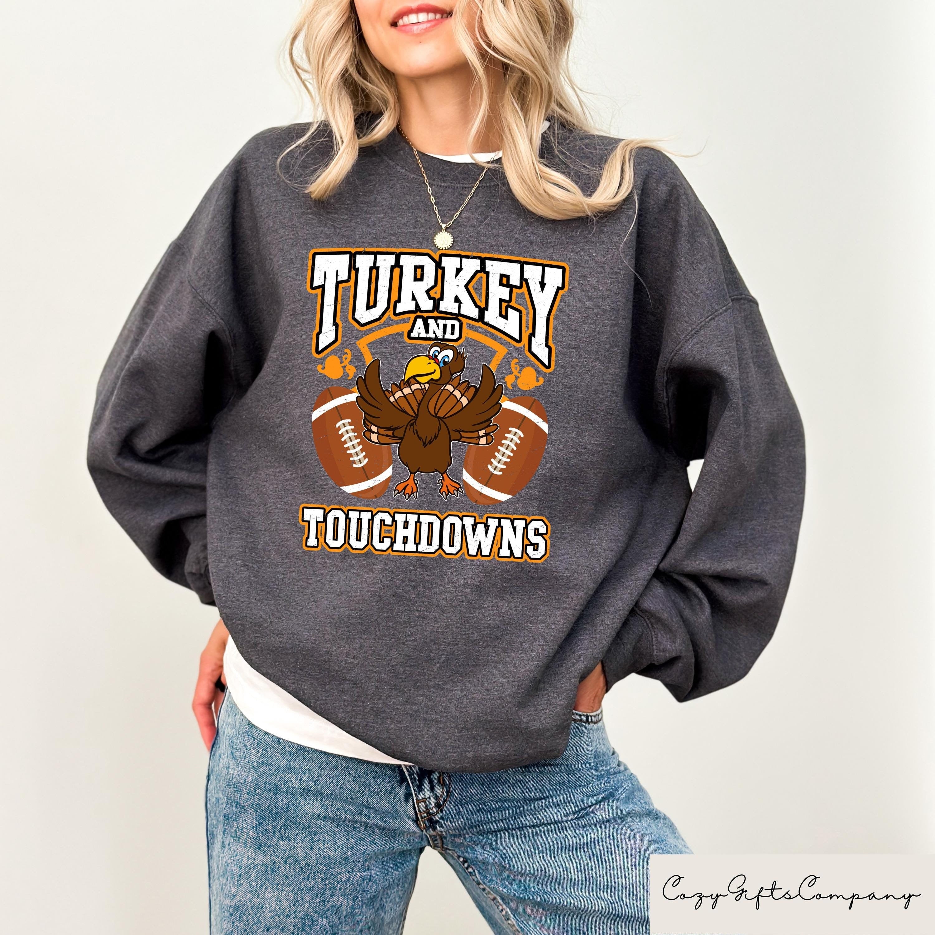 Turkey and Touchdowns Sweatshirt Thanksgiving Football Sweatshirt Turkey Football Shirt Football Mom Tee Football Shirt Football Season Sweatshirt – Bold Style · Great Gift For Fans