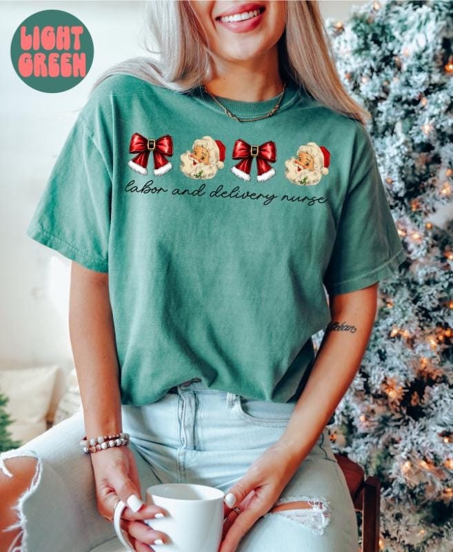Labor and Delivery Nurse Christmas Coquette Shirt Christmas Gifts Comfort Colors Funny Tshirt Crewneck Tee Women Graphic Tee – Premium Graphic · Trending Graphic Apparel