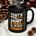 Funny Deer Hunting Coffee Mug Black Mug 11oz 15oz Hunting Gift Deer Hunter Cup Kitchen Decor Wildlife Lover Present Graphic Tee – Bold Style · Perfect For Daily Wear