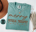 Physical Therapist PT Christmas Shirt Christmas Gifts Comfort Colors Funny Tshirt Crewneck Tee Women Graphic Tee – Cozy Vibes · Great Gift For Fans