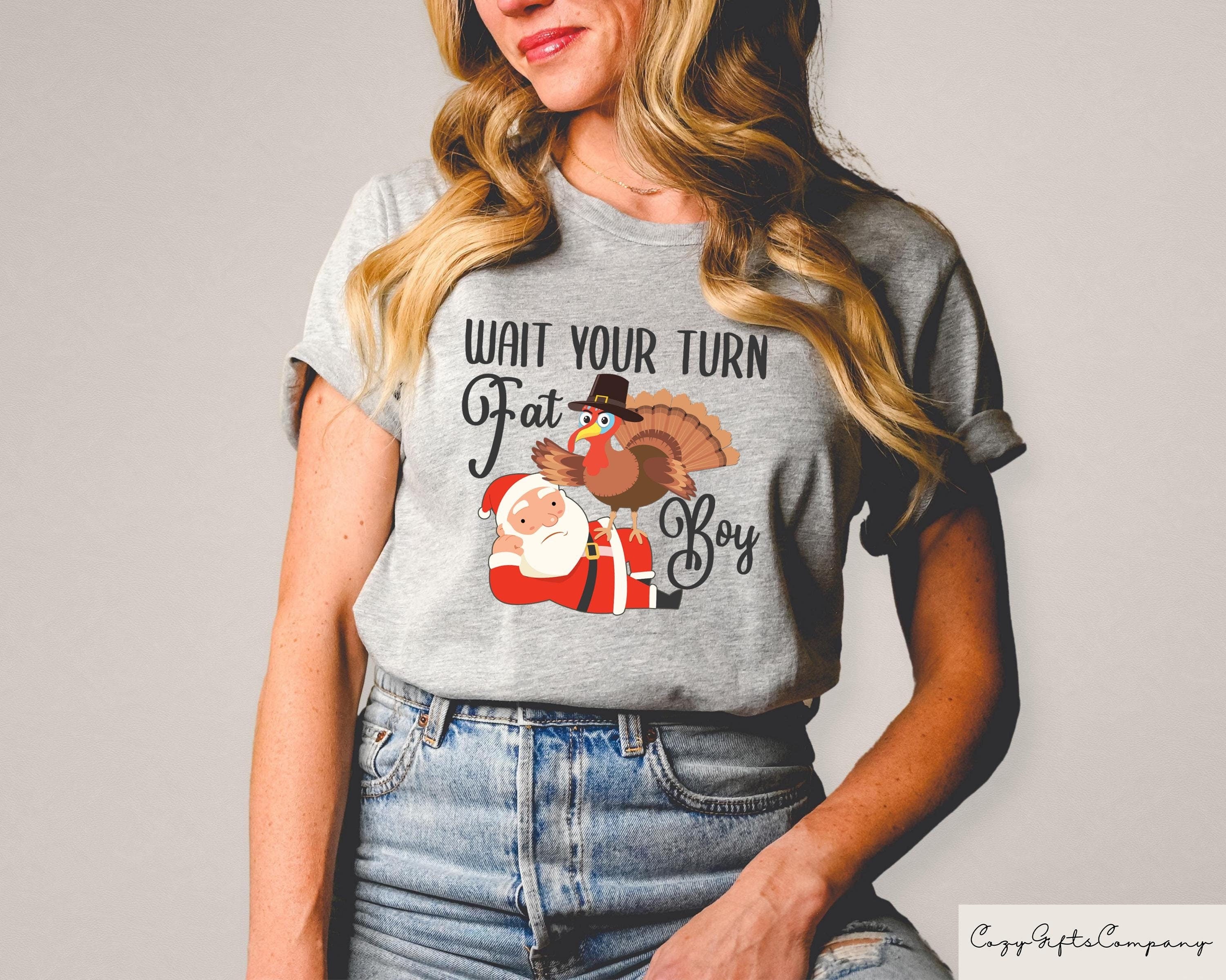 Wait Your Turn Fat Boy Shirt Funny Thanksgiving Shirt Turkey Day Tee Turkey Season Gift Thanksgiving Sweatshirt Funny Fat Santa Shirt Sweatshirt – Fan Favorite · Must-Have Style