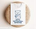 Funny Bear T shirt Cute Bear Pajamas Tee Humorous Morning Mood Graphic Shirt Adorabe Gift for Coffee Lovers Sad Bear T Shirt Graphic Tee – Easygoing Wear · Top Pick For Any Outfit