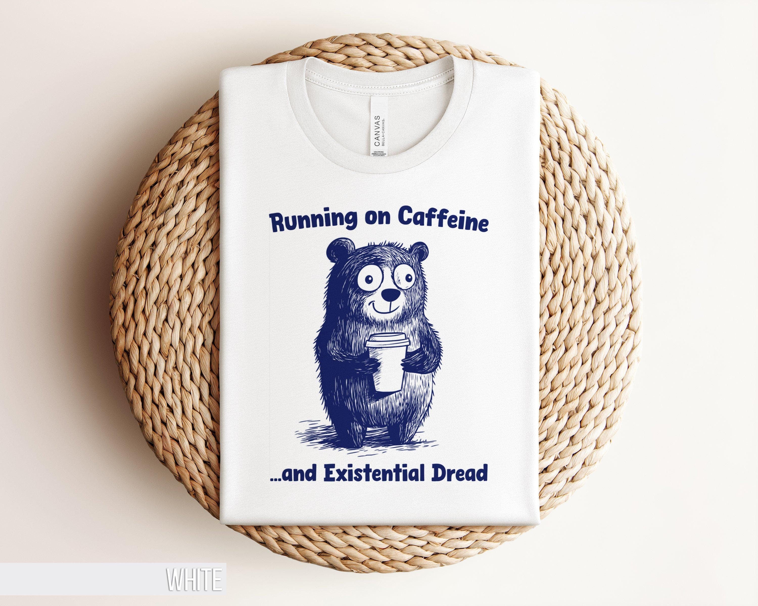 Funny Caffeine Bear T Shirt Funny Coffee Lover Gift Humorous Graphic Tee Silly Saying Shirt Weird Bear Outfit Adorable Meme T Shirt Graphic Tee – Aesthetic Look · Trending Graphic Apparel