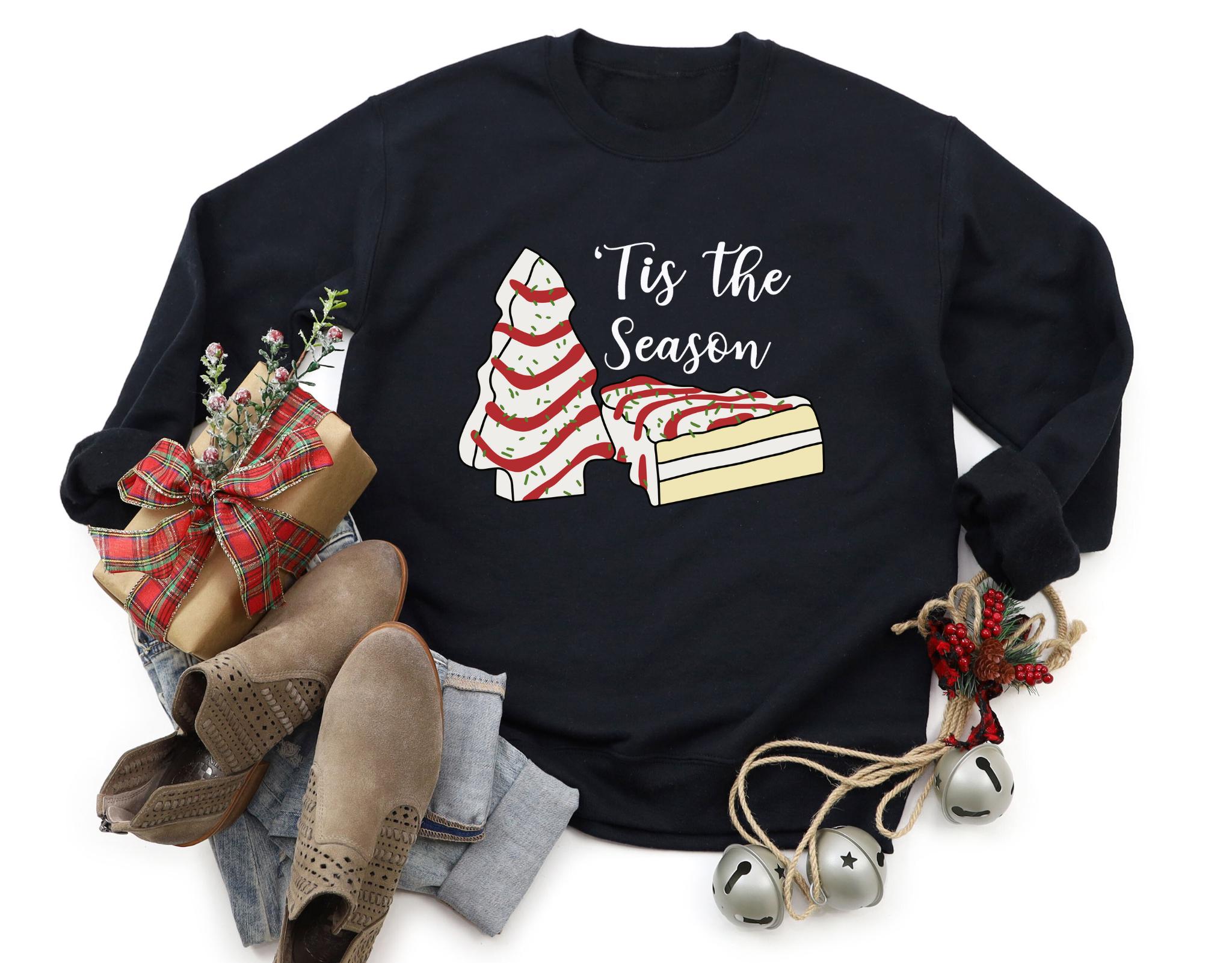 Christmas 39Tis the Season Shirt Christmas Cake Shirt Christmas Holiday Shirt Christmas Sweatshirt Christmas Crewneck Christmas TeeWomen Sweatshirt – Warm & Stylish · Great Gift For Fans