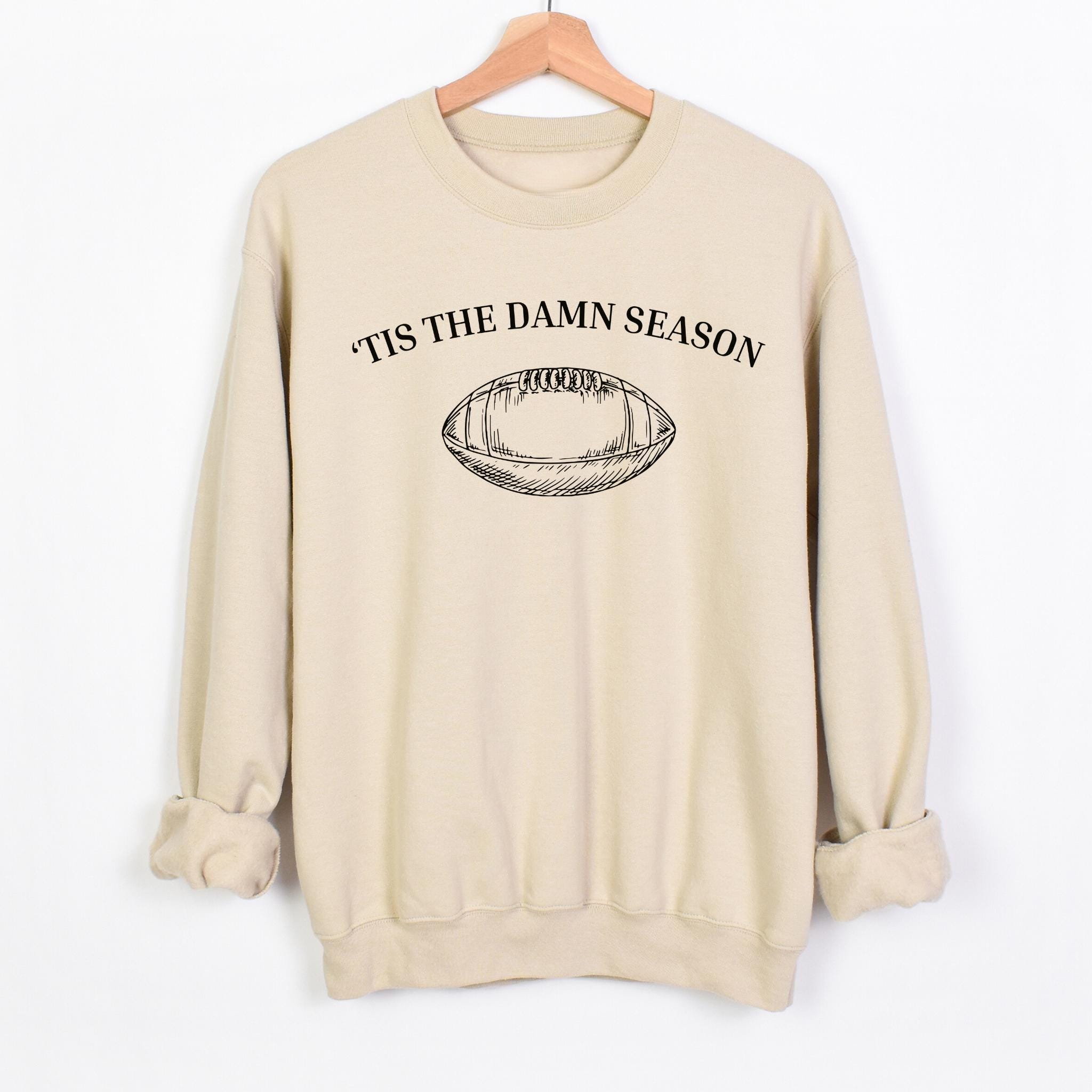 Tis The Damn Season Football SweatshirtTis The Damn Season Football Sweatshirt Football Lover Gift Football Season Tee college football Sweatshirt – Feel-Good Design · Top Pick For Any Outfit