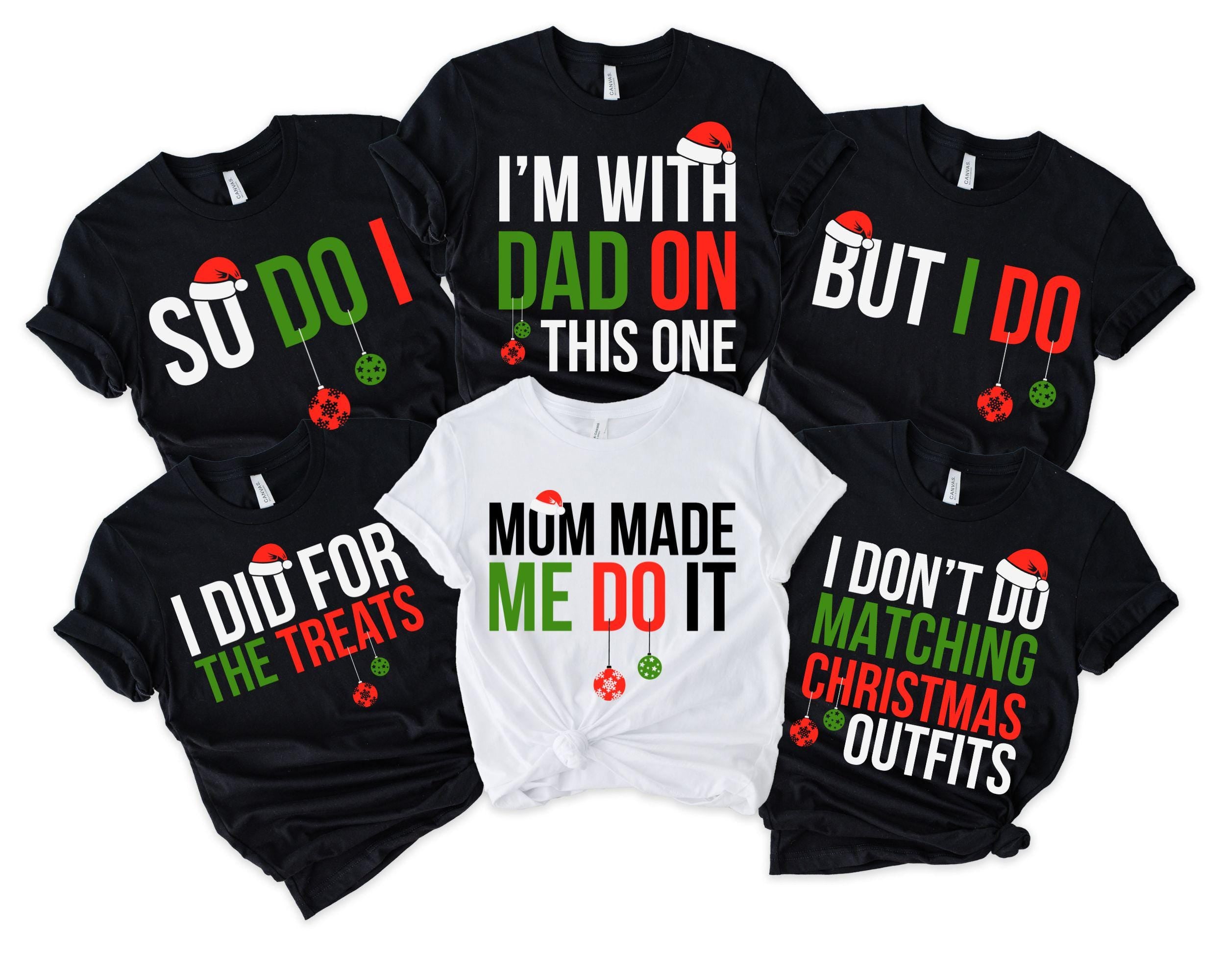 Christmas Family Matching Shirts Family Men Funny shirt I Don39t Do Matching Christmas Outfits But I Do Tee Family Christmas Holiday Gift Graphic Tee – Premium Graphic · Trending Graphic Apparel