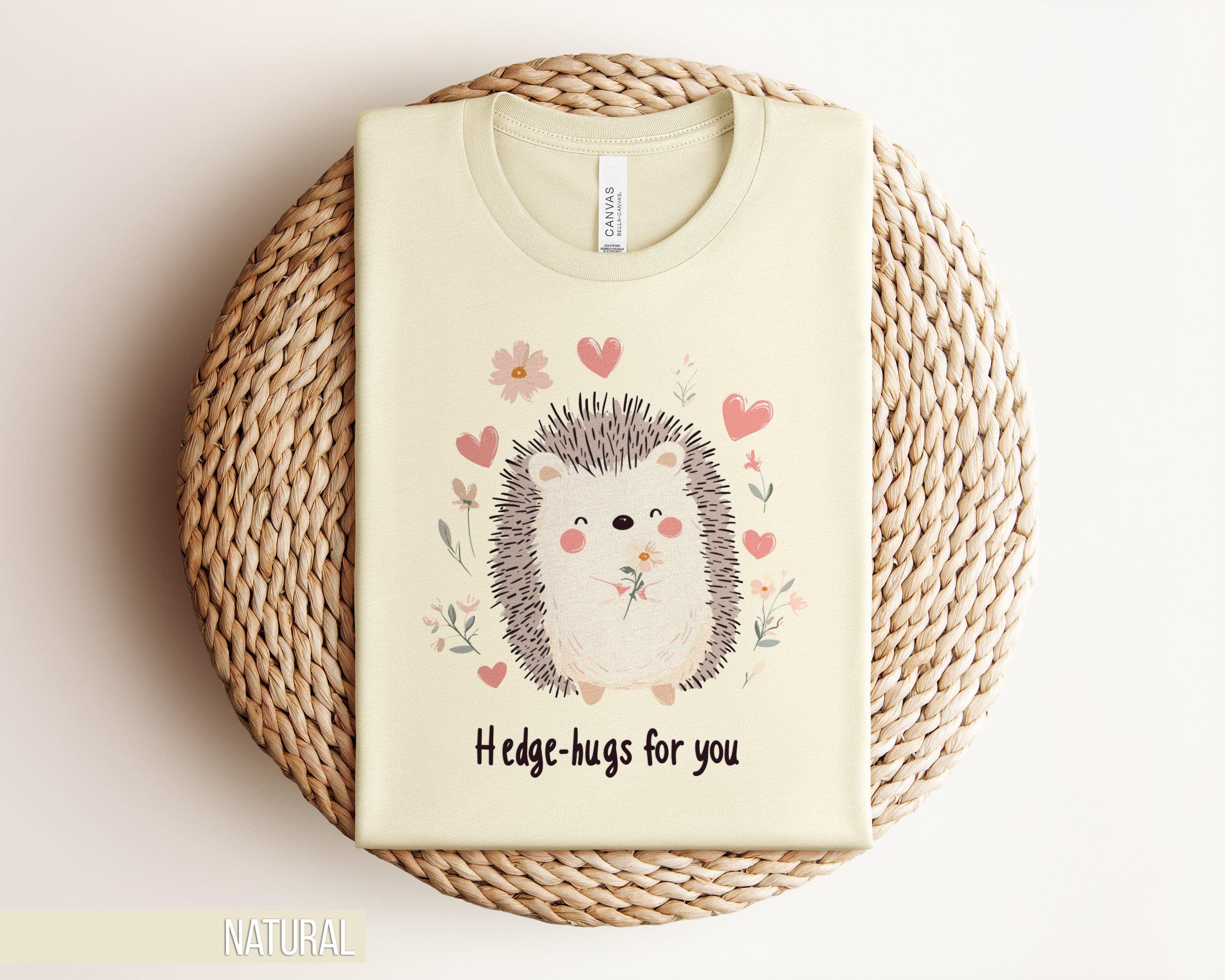 Cute Hedgehog Shirt Hedgehog Gift Kawaii Shirt Adorable Hedge hugs for You T Shirt Whimsical Animal Lover Shirt Sweet Fun Tee Graphic Tee – Cozy Vibes · Must-Have Style