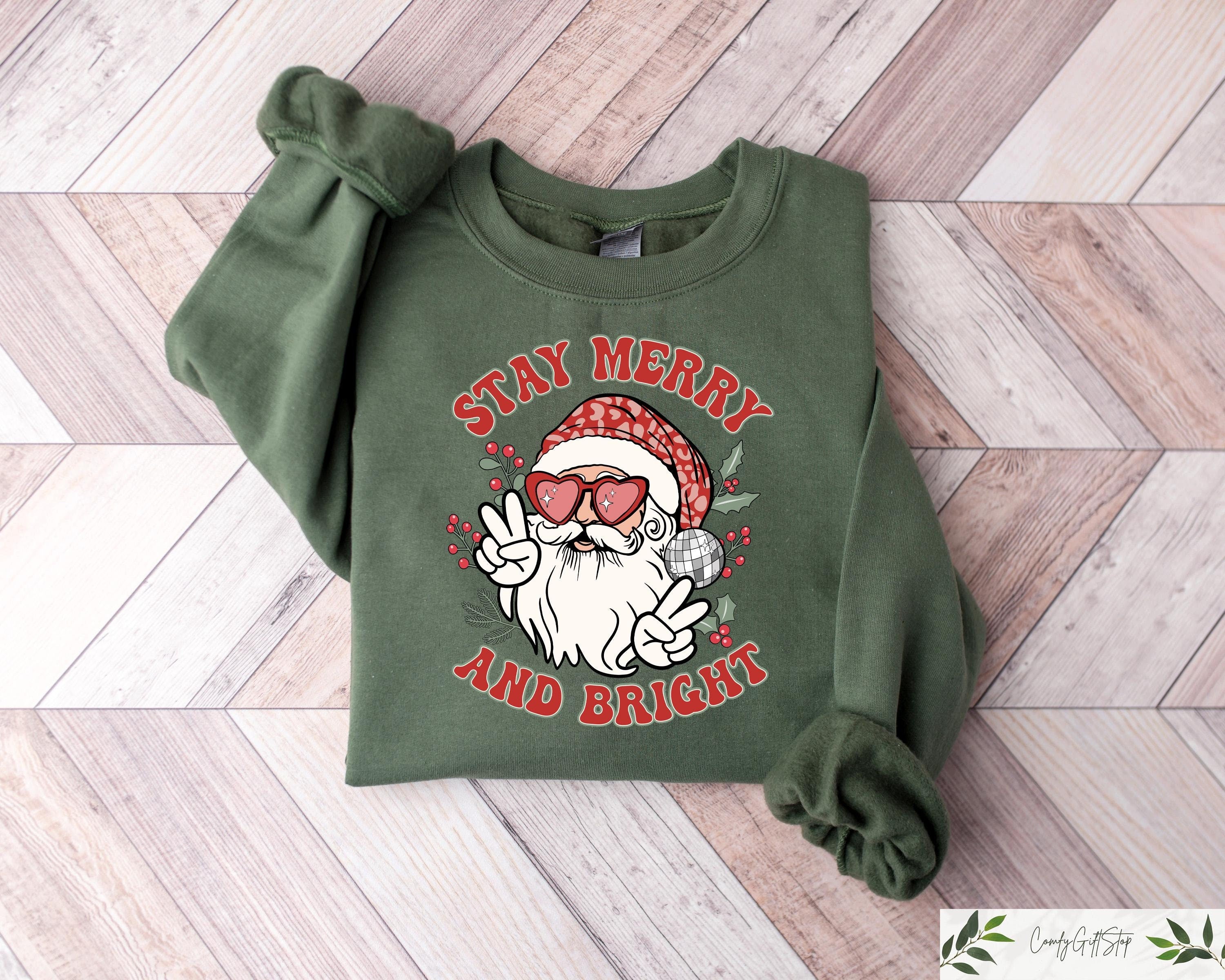 Stay Merry And Bright Santa Sweatshirt Christmas Santa Sweater Retro Santa Claus T Shirt Funny Christmas Shirt Christmas Gift For Mom Sweatshirt – Aesthetic Look · High-Quality Print