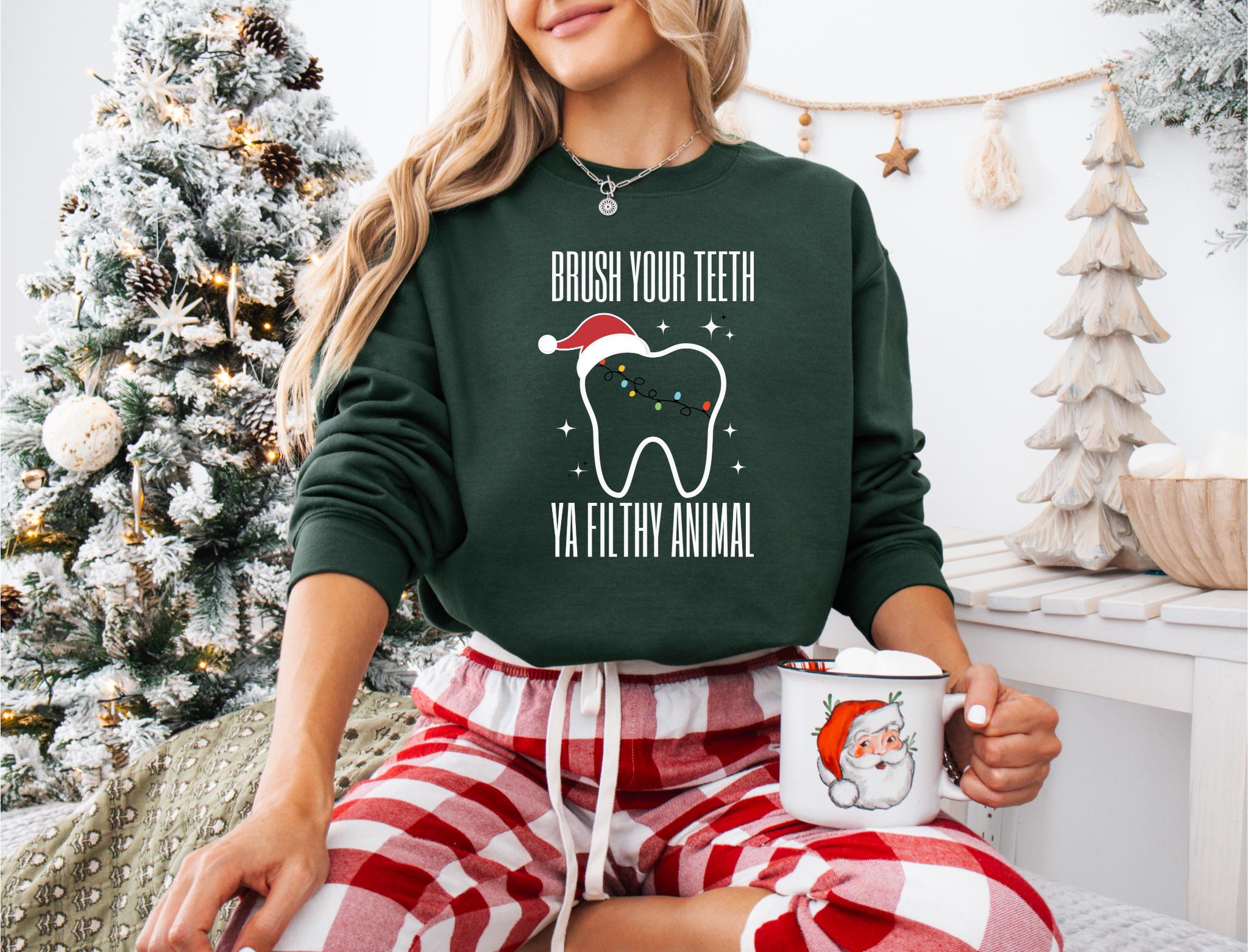 Brush your teeth filthy animal Funny Christmas Teeth Sweatshirt Christmas Dentist Shirt Christmas Gift For Dentist Holiday Sweatshirt Sweatshirt – Soft Feel · High-Quality Print