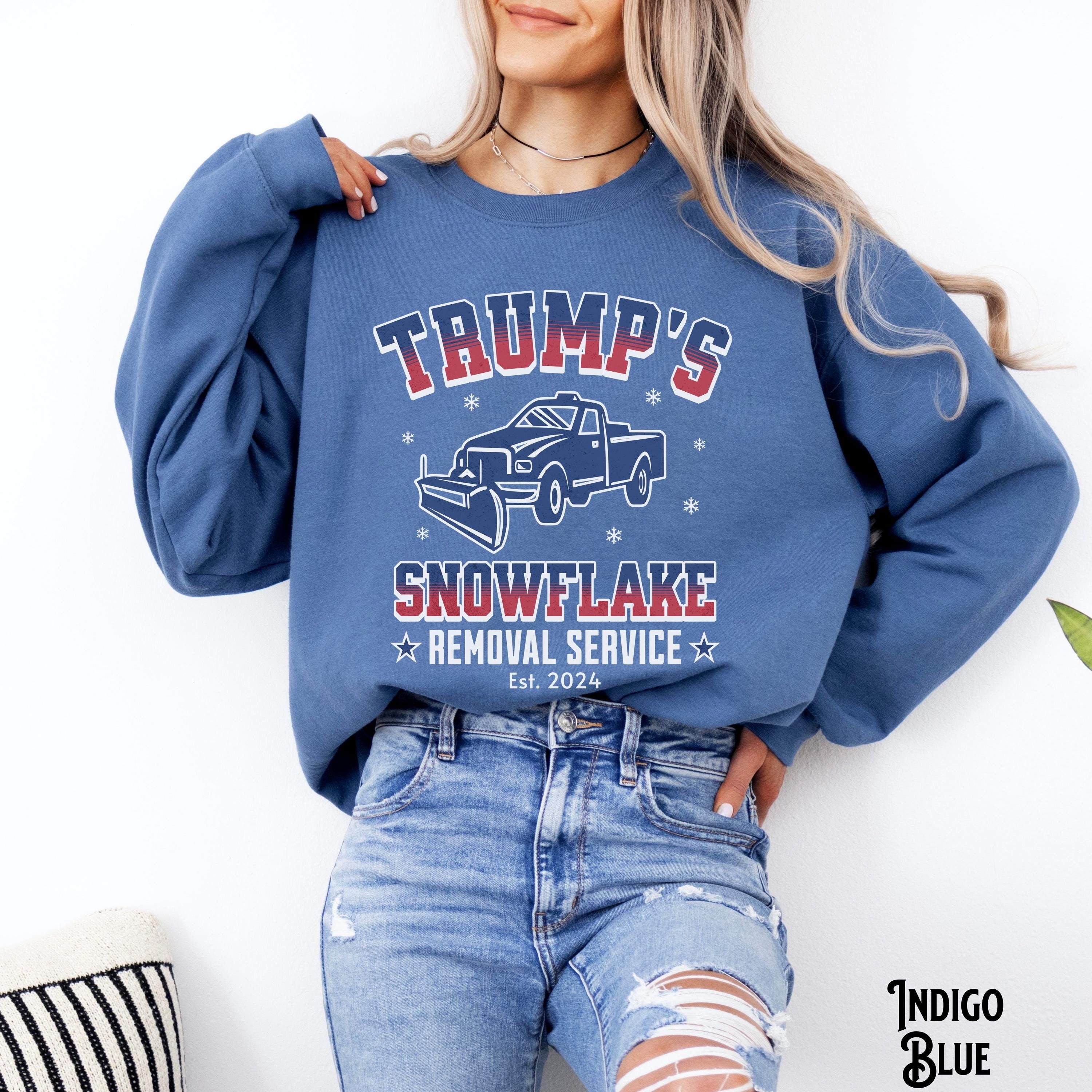 Trump Snowflake Removal Service Crewneck Sweatshirt Funny President Trump USA Sweater Sarcastic Patriotic Political Election Victory Sweatshirt – Aesthetic Look · Top Pick For Any Outfit