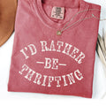 I39d Rather Be Thrifting Thrift Store Lover Thrifting Shirt Funny t Shirt Meme shirt Gift for Her Mama Shirt Shirt Graphic Tee – Easygoing Wear · Must-Have Style