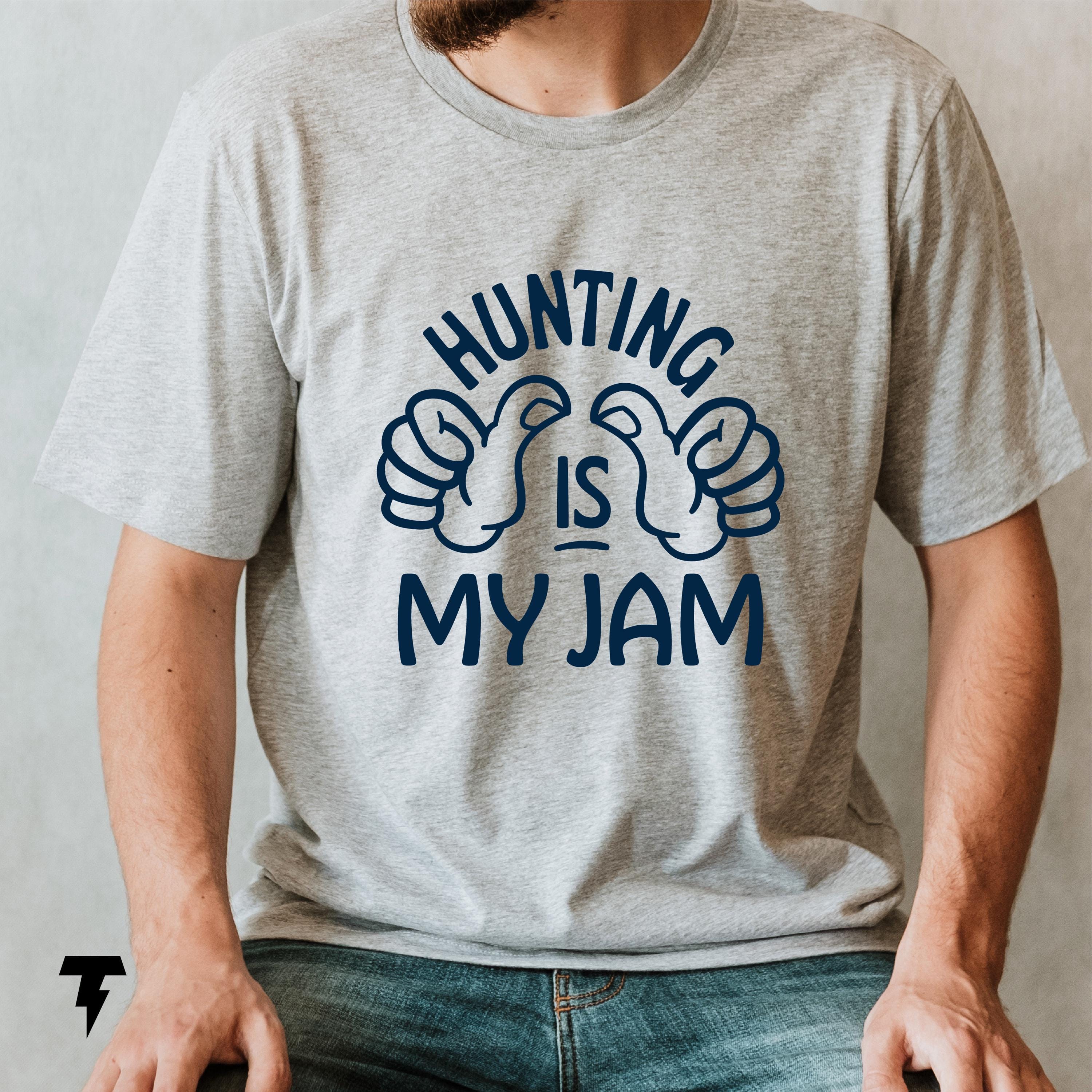 Hunting is My Jam Shirt Shirt for Men Hunter Shirt Hunting Lover Hunting Gifts for Men Fathers Day Gift Gift For Dad Hunting Season Graphic Tee – Everyday Comfort · Perfect For Daily Wear