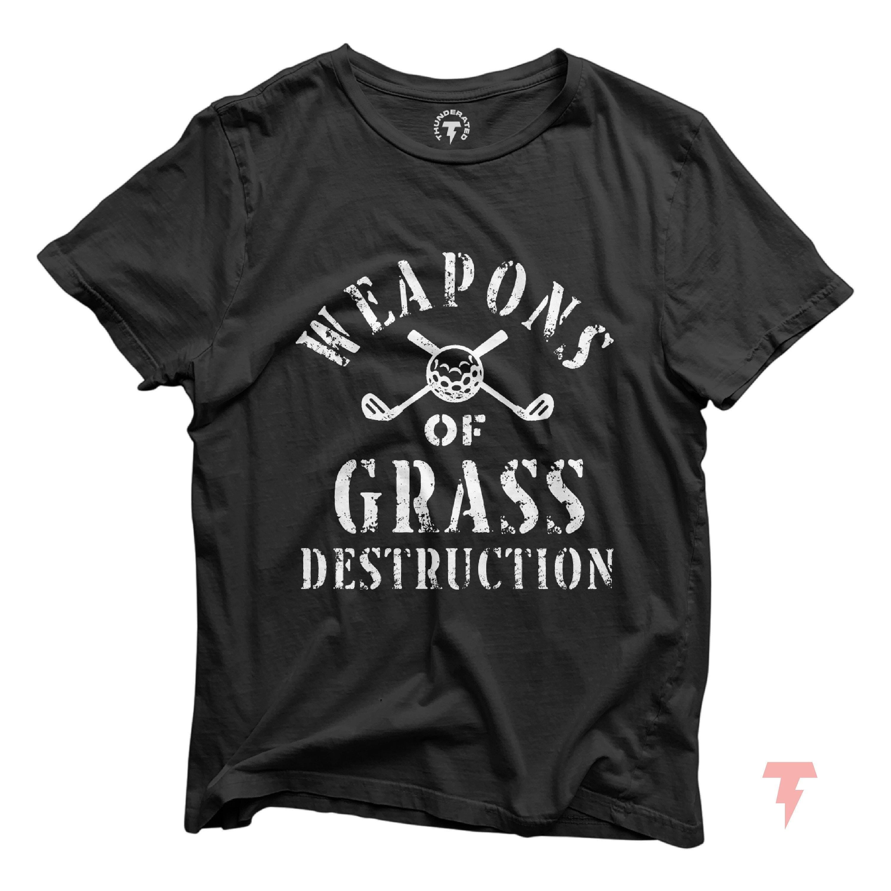 Weapons of Grass Destruction Funny Golf shirt Golf Team Shirt Graphic Tee – Bold Style · Must-Have Style