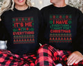 Christmas Party Couple Sweatshirt I Have Everything I Want For Christmas Shirt It39s Me I39m Everything ShirtCouple Matching Tee Sweatshirt – Fan Favorite · High-Quality Print