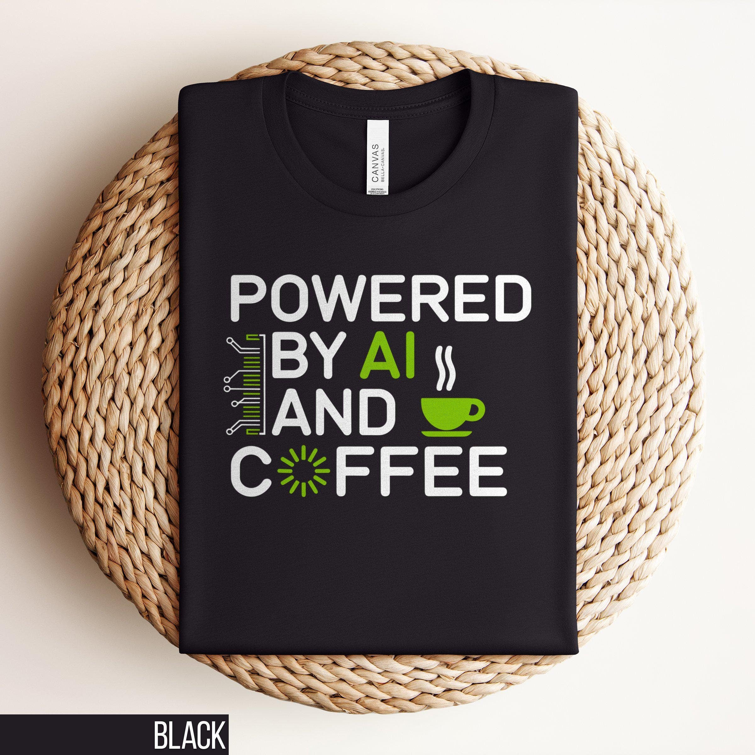 Powered By AI And Coffee T shirt Funny Geek AI Tee Coffee Lover Shirt Tech Nerd Apparel AI Enthusiast Gift Humorous Saying T Shirt Graphic Tee – Premium Graphic · Trending Graphic Apparel