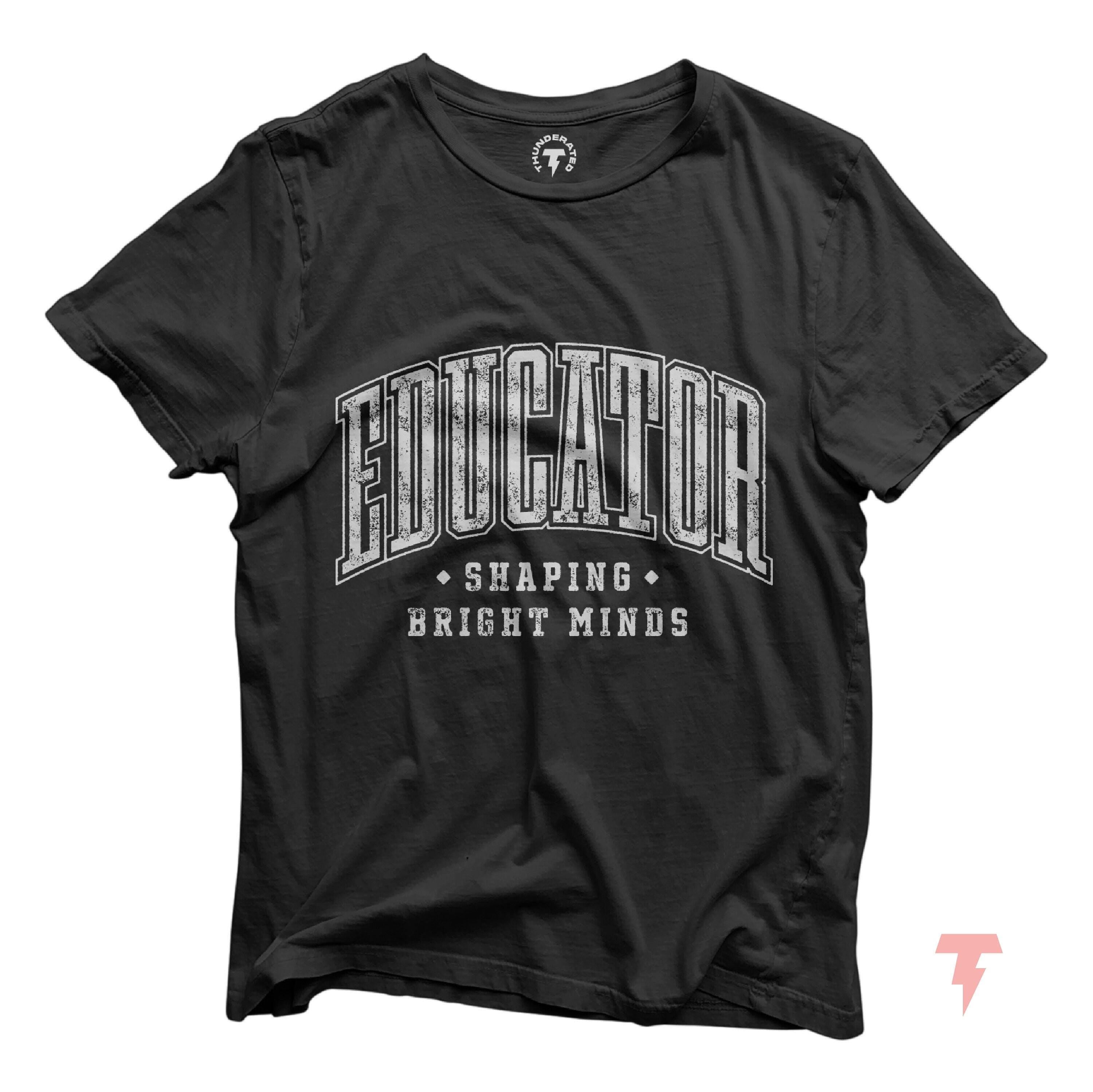 Educator Shirt Shaping Bright Minds teacher shirt inspirational shirt teacher gift Motivational shirt appreciation teacher life Graphic Tee – Easygoing Wear · Great Gift For Fans