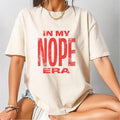 In My Nope Era Shirt Introvert Shirt Antisocial Shirt Gen Z Shirt Anxiety Shirt Shirts for Women Girlfriend Gift Graphic Tee – Warm & Stylish · Top Pick For Any Outfit