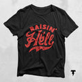 Raising Hell T Shirt Fun Dad Shirt Fun Uncle Cowboy Western Shirt Sarcastic Sassy Saying Cowgirl Tee Graphic Tee – Soft Feel · Great Gift For Fans