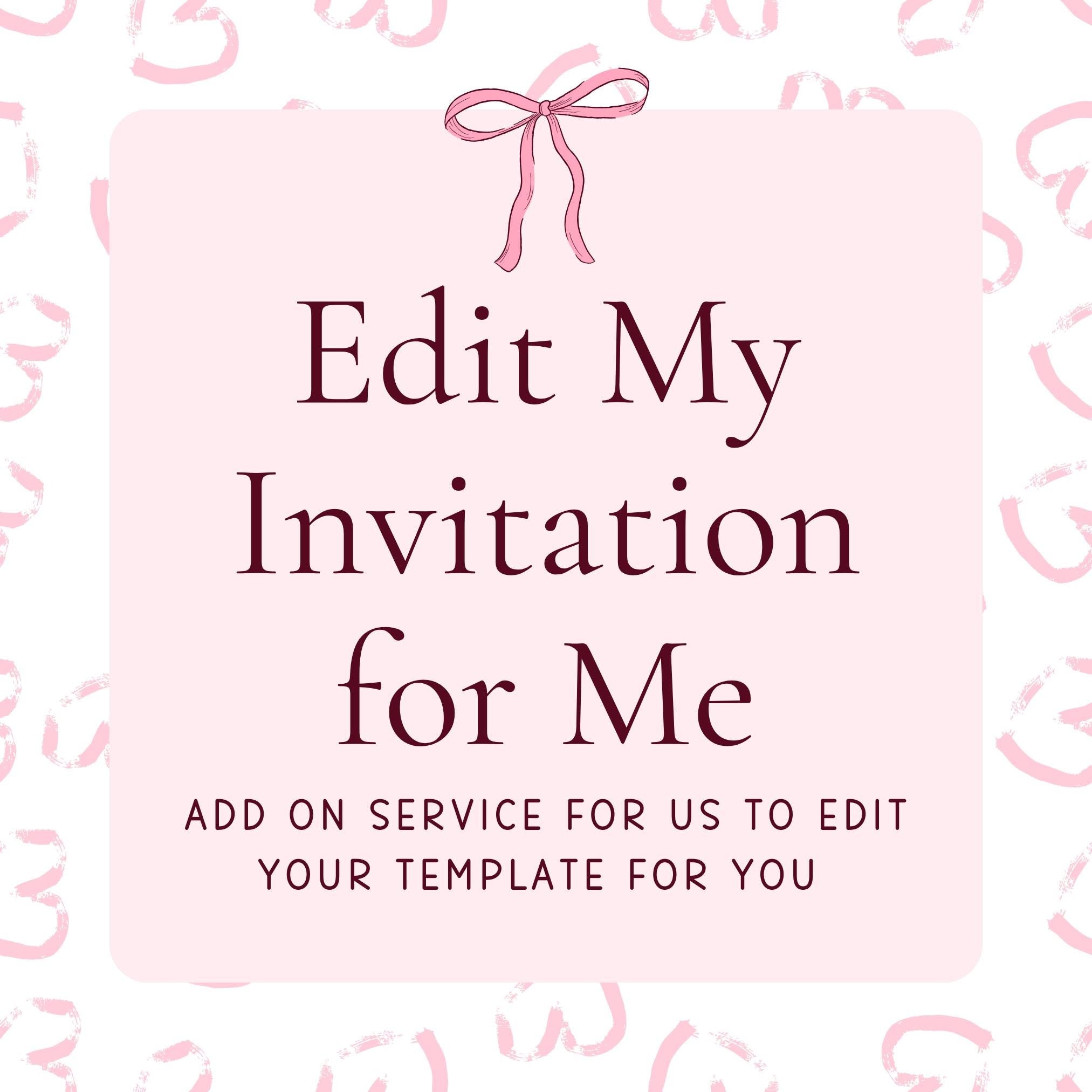 ADD ON Edit My Invitation Template for Me Personalization Service Edit For Me Custom Invitation Editing Service Customize My Template Graphic Tee – Feel-Good Design · Top Pick For Any Outfit
