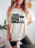 I Need a Huge Cocktail Shirt Adult Humor Drinking Tees Gift For Friends Humorous Sweatshirt Funny Preppy T Shirt Inappropriate Shirts Sweatshirt – Bold Style · Trending Graphic Apparel