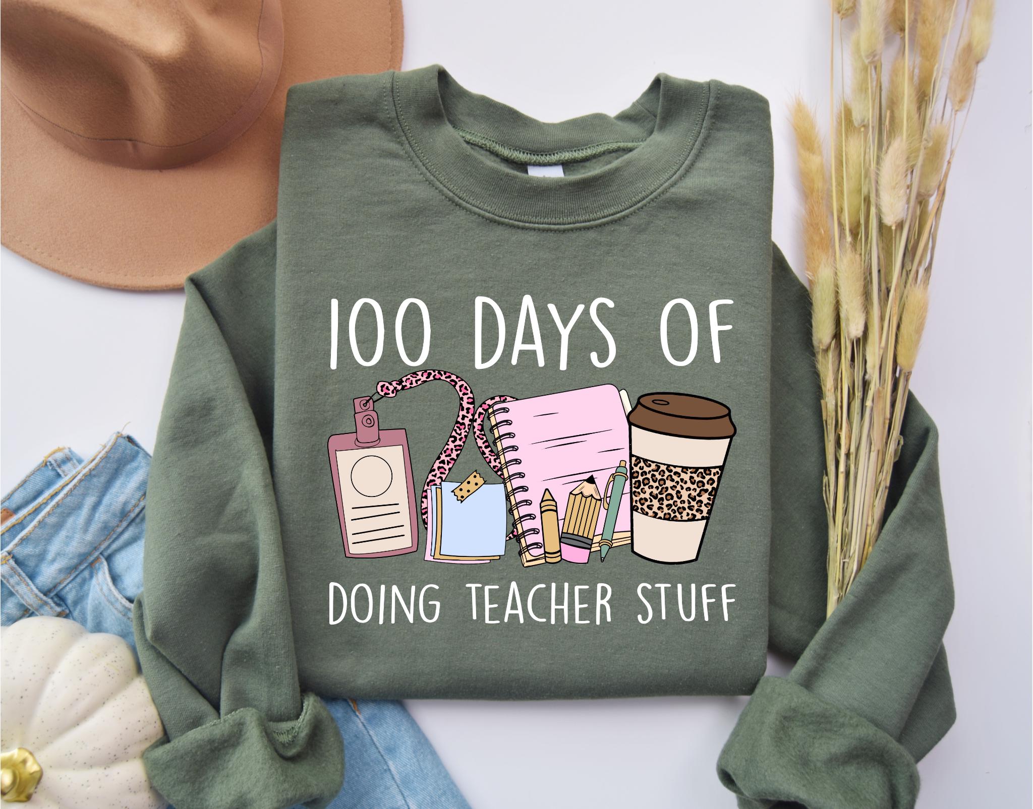 100 Days of School Shirt 100 Days of Doing Teacher Things Sweatshirt Happy 100 Days Of School Trendy Sweatshirt Women39s shirts Teacher Sweatshirt – Cozy Vibes · Must-Have Style