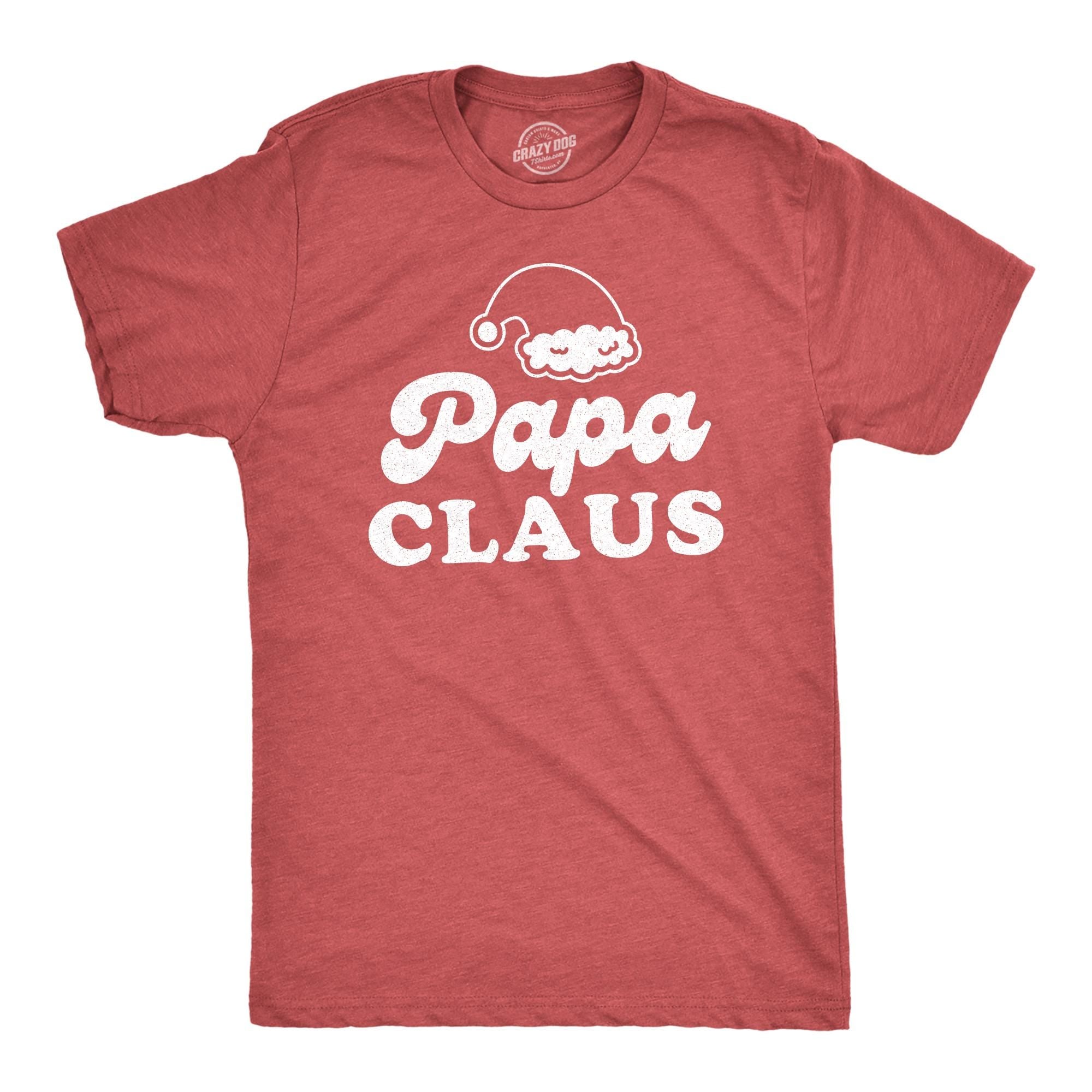 Funny Christmas Shirt Papa Claus Family Santa Santa Hat Christmas Shirt Funny Xmas Xmas Gifts Funny Sarcastic Christmas Cute Family Graphic Tee – Fan Favorite · Great Gift For Fans
