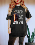 The Devil Saw Me With My Head Down Thought He39d Won Until I Said Amen Shirt Christian Apparel Prayer Power Shirt Jesus Tee Gift For Him Graphic Tee – Feel-Good Design · Trending Graphic Apparel