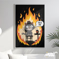 This Is Fine Cat Poster Funny Coffee Sipping Cat in Flames Meme Art Print for Quirky Dcor Graphic Tee – Bold Style · Great Gift For Fans