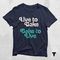 Live to Back Baking Lover Shirt Baking T shirt Baker Shirts Baking Gifts Baking Gifts for Her Love Baking Bakery Gifts Graphic Tee – Fan Favorite · Top Pick For Any Outfit