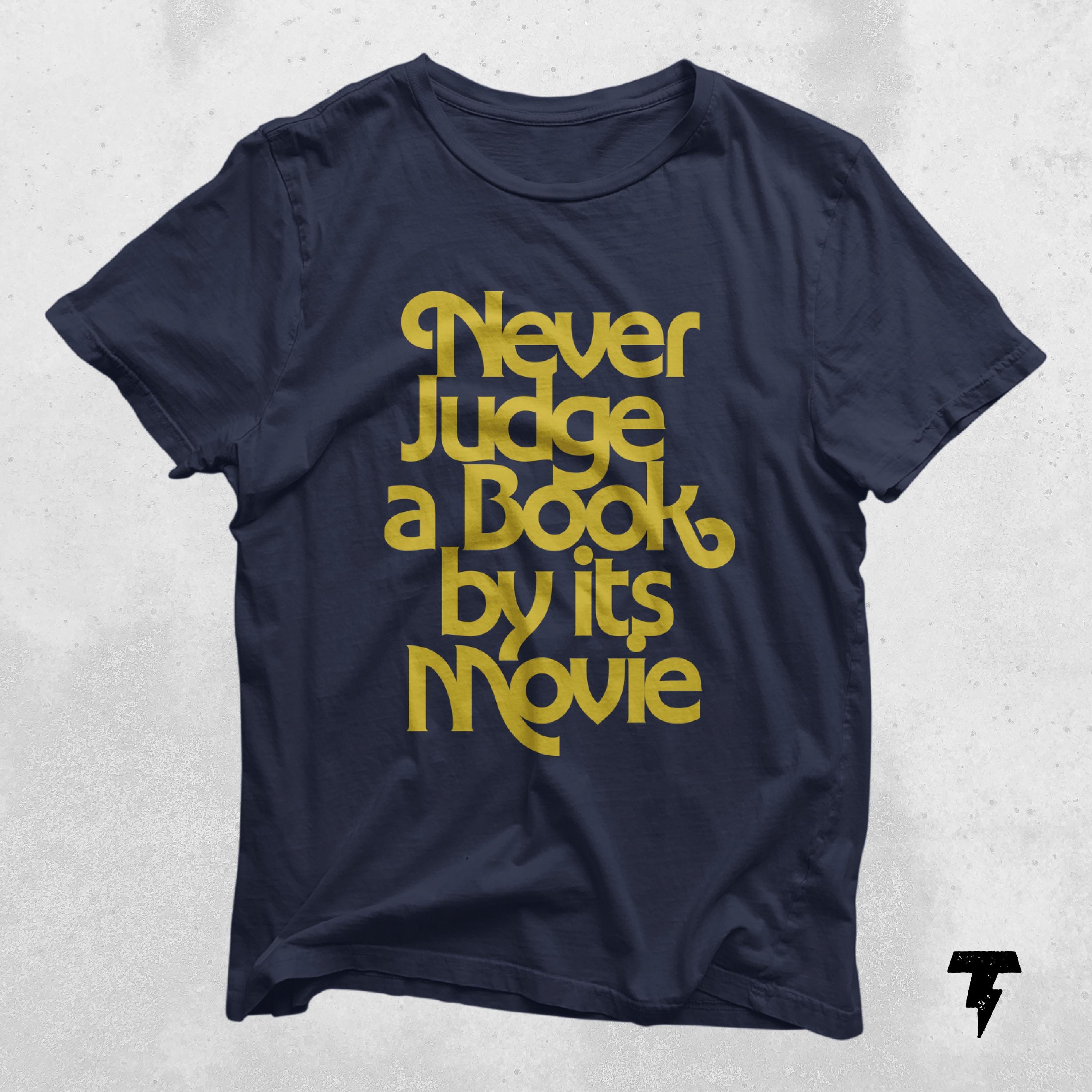 Book Lover Shirt Gift For Bookworms Never Judge a Book By its Movie Literary T Shirt Book Lover Gift Reader Tee Librarian Shirt Graphic Tee – Warm & Stylish · Trending Graphic Apparel