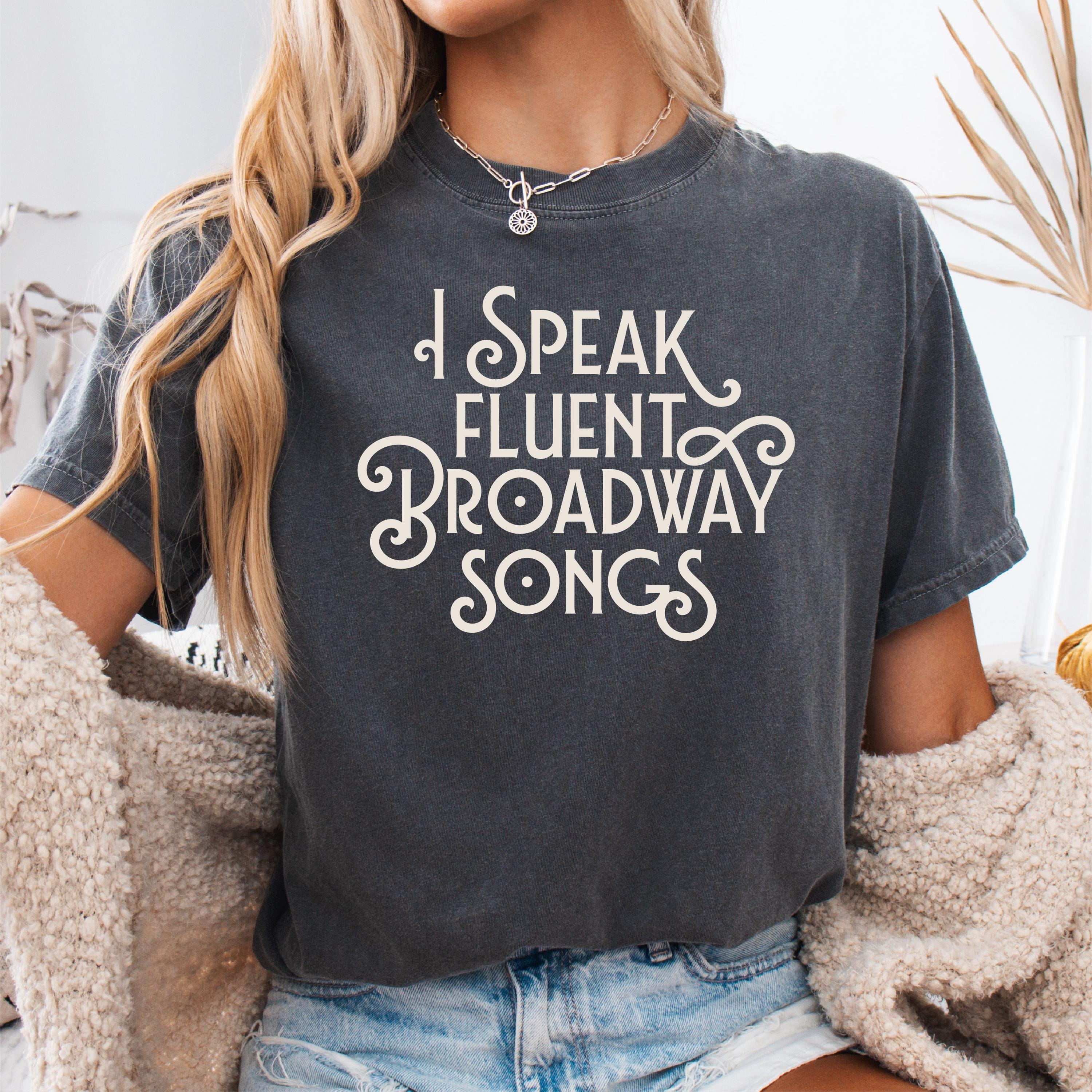 Broadway T Shirt Actor Gift Theatre Shirt Broadway Lover Tee Theatre Gift Musical Shirt Musical Gift Musical Lover Theatre Lover Tee Graphic Tee – Everyday Comfort · Must-Have Style