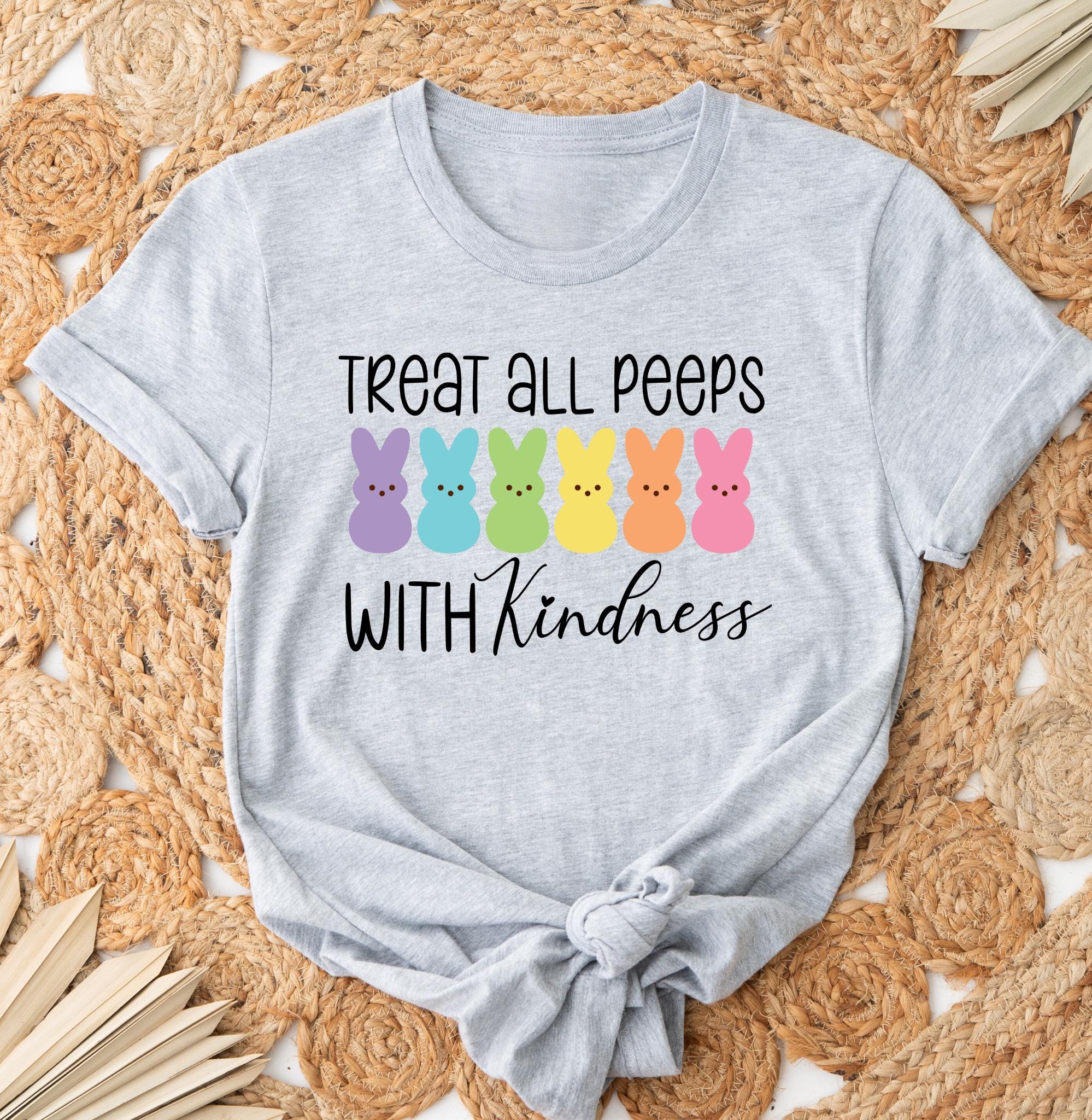 Treat All Peeps With Kindness Shirt Teachers Easter Shirt Easter Gift For Teacher Teacher Bunny Shirt Trendy Women39s shirt Bunny shirt Graphic Tee – Everyday Comfort · Great Gift For Fans