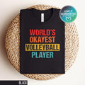 Funny Volleyball Player T Shirt Worlds Okayest Shirt Sports Lover Gift Humorous Tee for Volleyball Players Sarcasm Lover Tee Ironic Top Graphic Tee – Aesthetic Look · Top Pick For Any Outfit