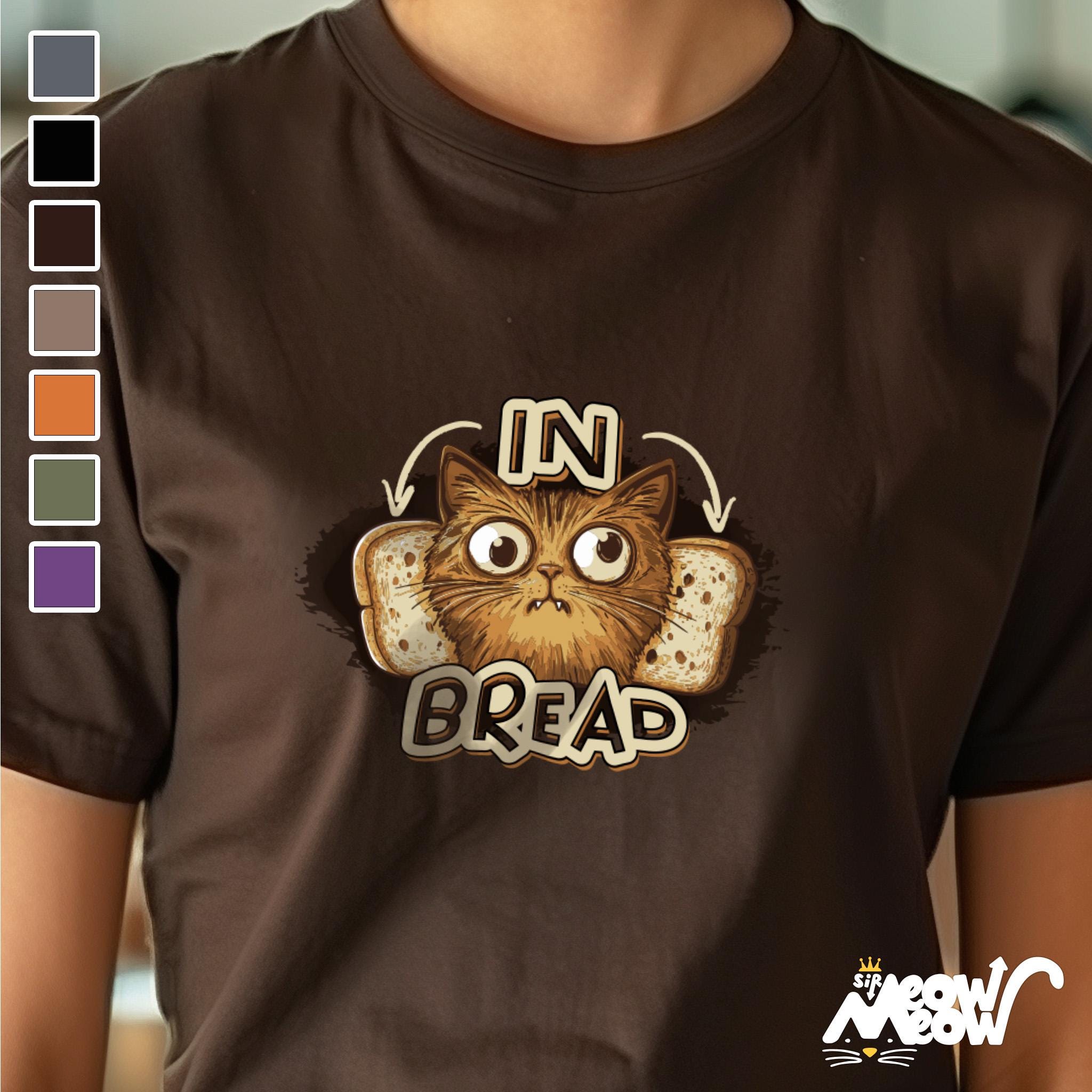 In Bread Cat T Shirt Funny Breading Kitty Design Quirky Gift for Cat Lovers Graphic Tee – Easygoing Wear · Must-Have Style
