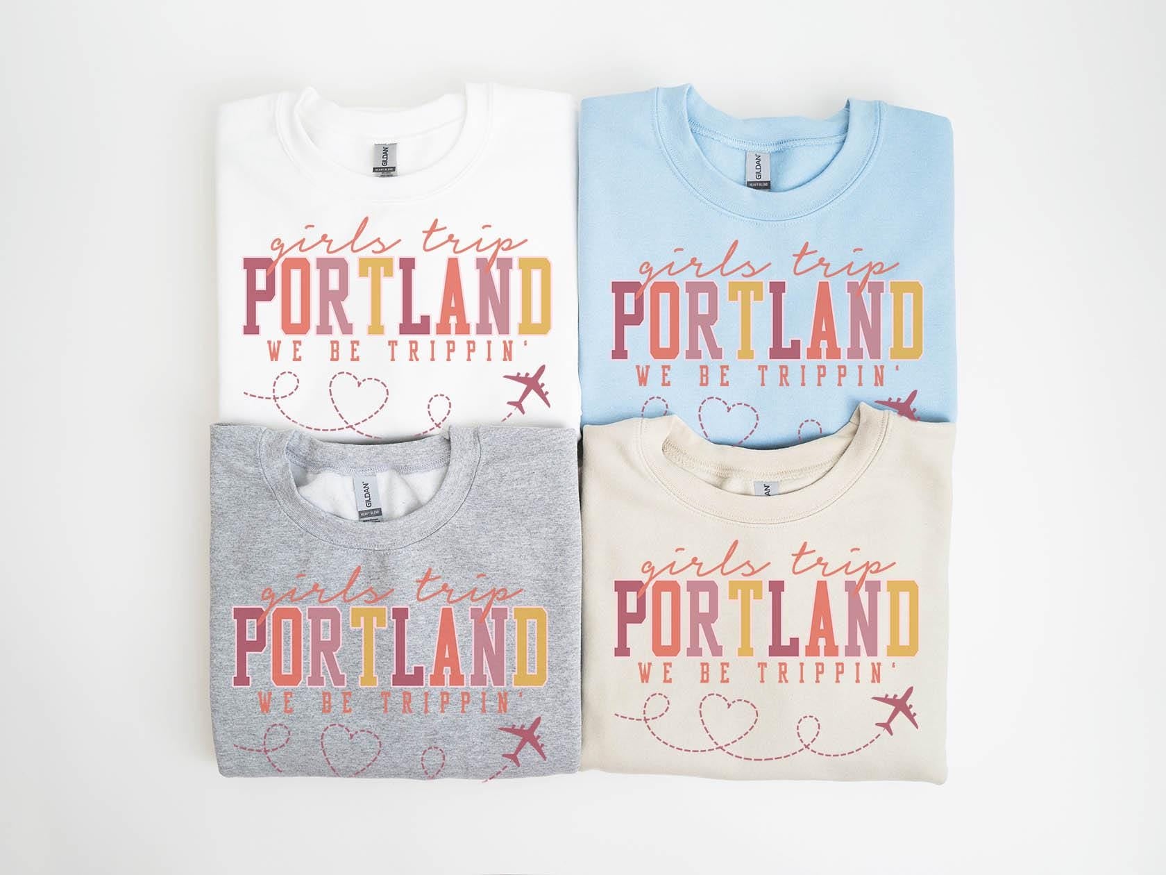 Portland Oregon Sweatshirt Girls Trip Sweatshirt Friends Vacation Matching Group Crewneck Shirt Besties Sweatshirt – Bold Style · Top Pick For Any Outfit