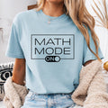 Math Mode On Shirt Funny Math Teacher Gift Perfect for Tutors Math Lovers Unique Math Lover Tee Gift for Educators Graphic Tee – Easygoing Wear · Must-Have Style
